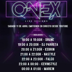 Dj Parreta - Maraton ONEX Live (11 - Abril - 2020)