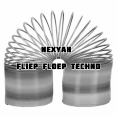 NexYah - Fliep Floep Techno