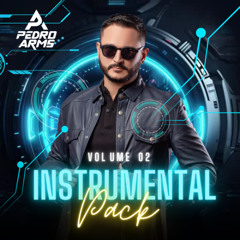 Pedro Arms - Instrumental Pack Vol 02 #BUY