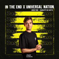Linkin Park & Charlotte De Witte - In The End x Universal Nation (Jasper LeJeune Mashup)