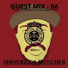 Shiverz - Royal Bass Guest Mix 006 [Tracklist]