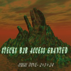 Access Granted x Stecks B2B  High Dive @ 2/3/24