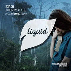 R3ACH - When I'm There