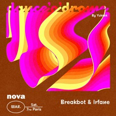 DANCE'o'DROME S02 #27 - GUEST: BREAKBOT & IRFANE