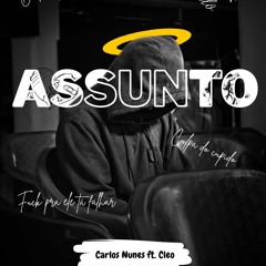 Carlos Nunes - Assunto (feat Clèo)
