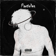 Particles