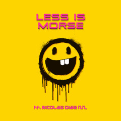 Less is Morse