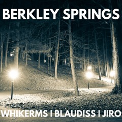 Whikerms X BlauDisS X Jiro Yoshioka - Berkley Springs