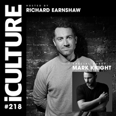 iCulture #218 - Hosted by Richard Earnshaw | Special guest - Mark Knight