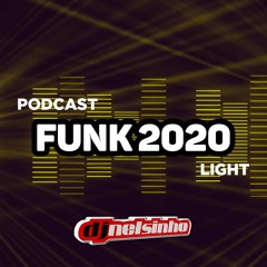 FUNK 2020 AS MAIS TOCADAS (sem palavrão)