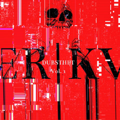ERXKV Presents: DUBSTHET Mix Vol. 1.