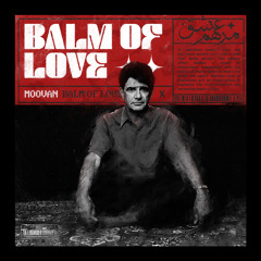 Shajarian x MooVan | Balm Of Love