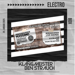 Ben Strauch @Electro Box - Medienbunker Duisburg <25.01.25>