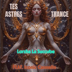 Tes  Astres Trance