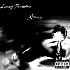 Noway