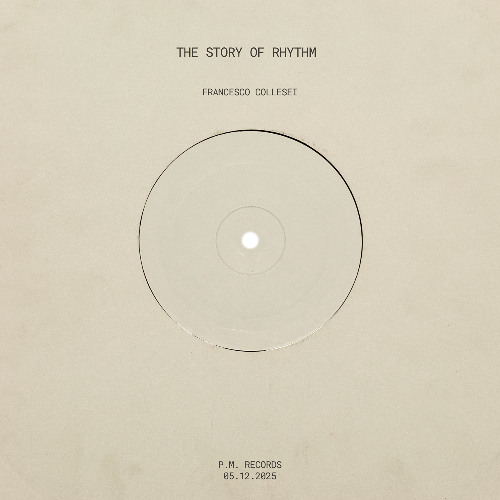 Francesco Collesei - The Story Of Rhythm  (PREVIEW)