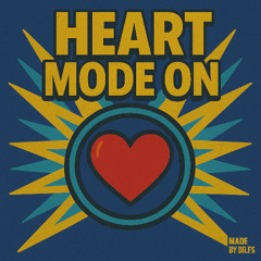 Heart mode on