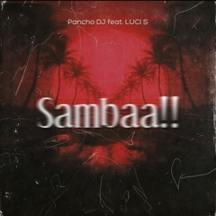 Sambaa!!(Original Mix) Feat. Luci S