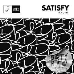 [DRT025] Nadin - Satisfy