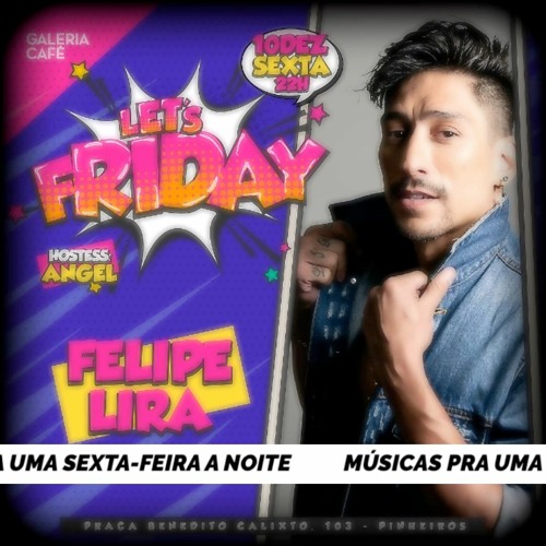 LETS FRIDAY (Musicas pra uma sexta-feira a noite)