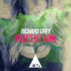 What's My Name (Original Mix)