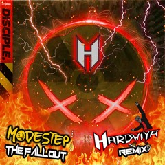 Modestep - The Fallout (Hardwiya Remix)