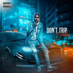 Don't Trip