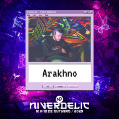 Arakhno @Niverdelic - Efeito Borboleta 2025 - Forest DJset