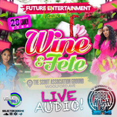 WINE & FETE LIVE AUDIO FT. DJ RED MAN & BOBBY KUSH