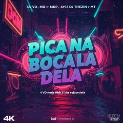 DJ VD MDP- DJ THEUZIN- MC PRETCHAKO- PICA NA BOCA DELA