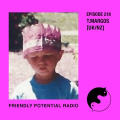 Ep 218 pt.2 w/ T.Margos (UK/NZ)