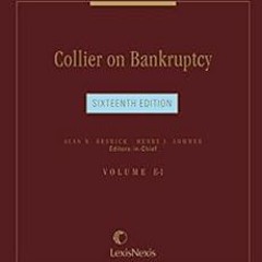 [ACCESS] KINDLE PDF EBOOK EPUB Collier on Bankruptcy, Volume E-1 by LexisNexis 💕
