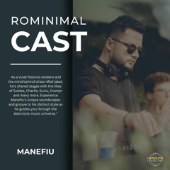 RominimalCast038: Manefiu (Vuiet Festival - Set Time)