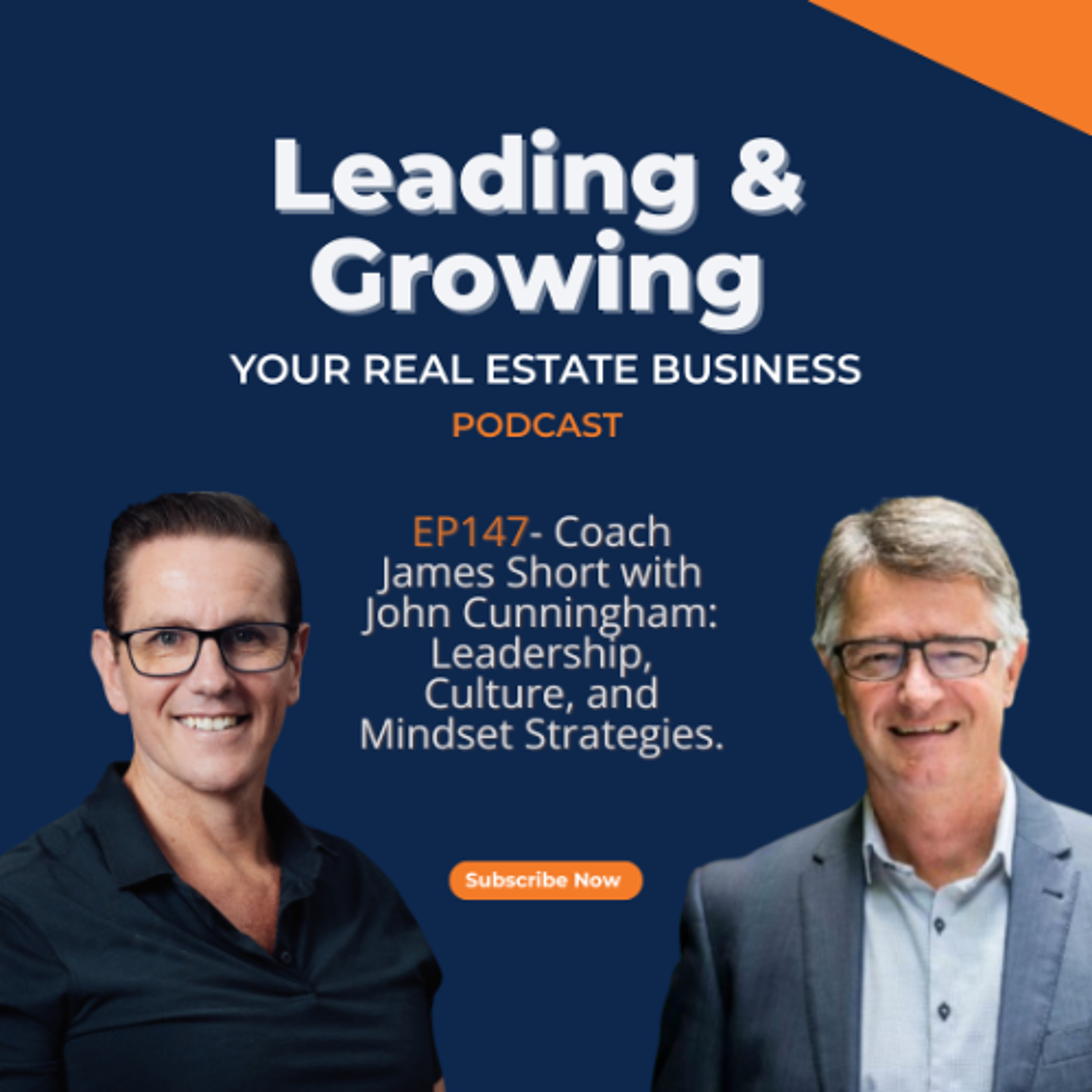 EP147 - Coach James Short with John Cunningham: Leadership, Culture, and Mindset Strategies. episode artwork