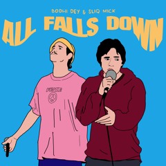 All Falls Down feat. Sliq Mick