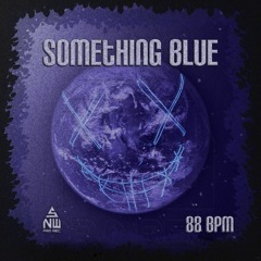 Something Blue [88 BPM]