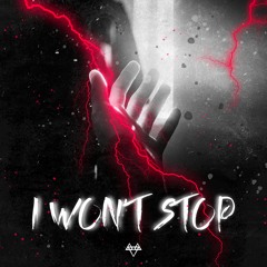 I Won't Stop 👊 [Copyright Free]