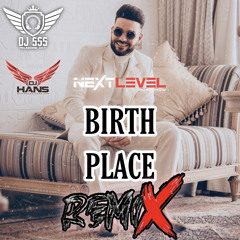 Birth Place | Vicky | Dholmix - DJ SSS DJ HANS