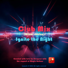 Club Mix (Miami Session) Ignite the Night