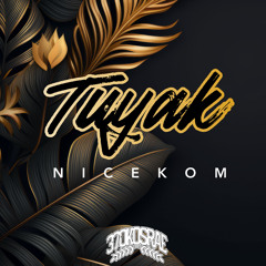 Tuyak(Nice kom)