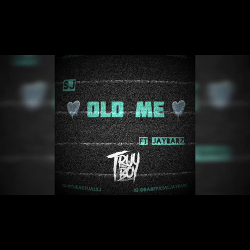 Old Me Ft Jbarz Freestyle