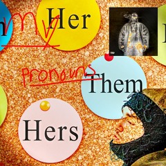 My Pronouns! 🙋‍♂️💊🤟