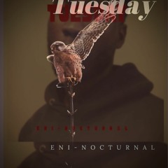 tuesday (prod by ZEROSAND1NES)