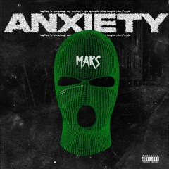 Anxiety (Prod. By Chrissaves)