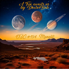 A Trio awaits us - OSC #194 - Monolit