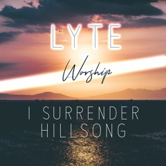 LYTE - I Surrender Remix