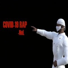 Covid - 19 Rap