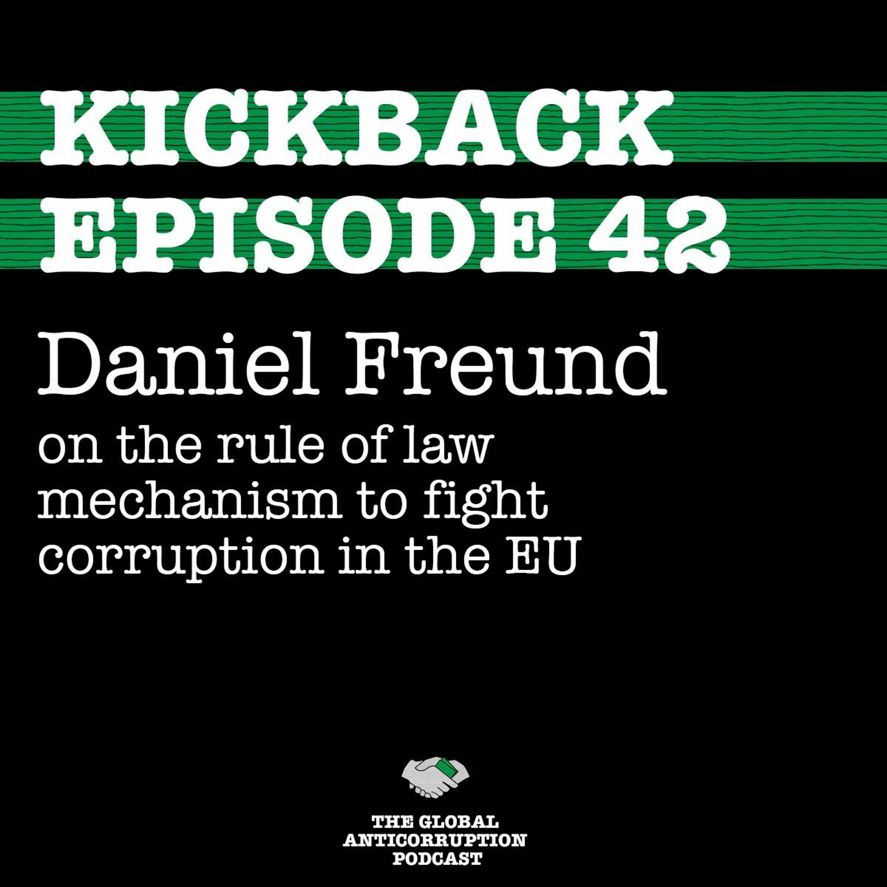 42. Daniel Freund on the rule of law mechanism to fight corruption in the EU episode artwork