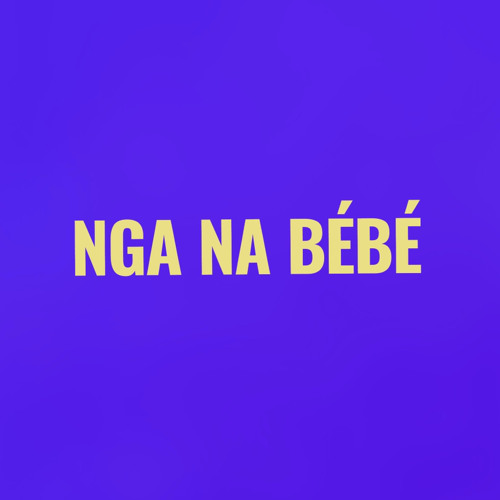 Nga na Bébé