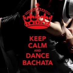 Keep Calm...Dance Bachata